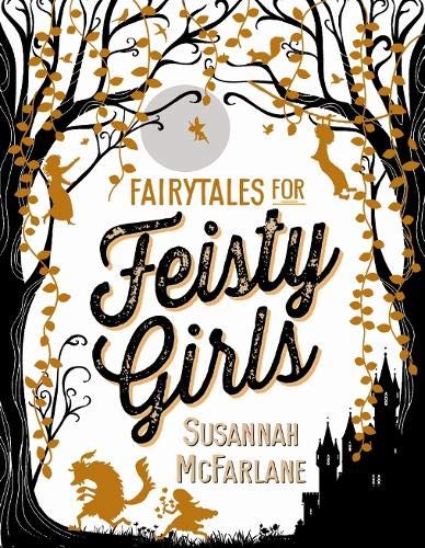 Hardback book for childen - fairytales for feisty girls